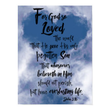 For God so Loved the World John 3.16 KJV
