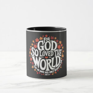 For God So Loved the World Mug