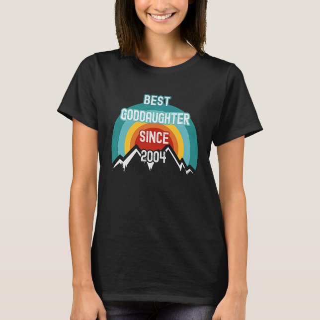 For Goddaughter Best Goddaughter Since 2004 T-Shirt (Front)