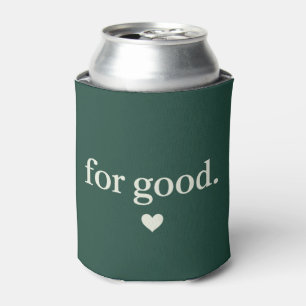For Good Minimalist Positive Quote Aesthetic Can Cooler