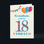 For Grandson 18th Birthday Bunting Balloons Card<br><div class="desc">A colourful birthday card for an 18-year-old grandson, The large number 18 is filled with an orange, red and blue pattern, outlined in bright blue. There are balloons and bunting at the top, in matching colours and the front cover greeting is, 'Grandson, you're 18 today!' in bright red and blue...</div>