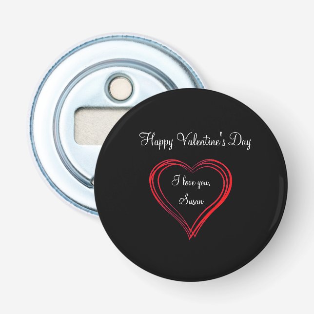 For Him, Husband, Boyfriend for Valentine's Day Bottle Opener (Front)