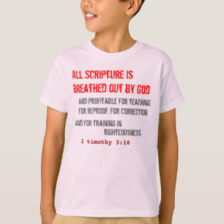 for HIM (youth): All Scripture is breathed out... T-Shirt