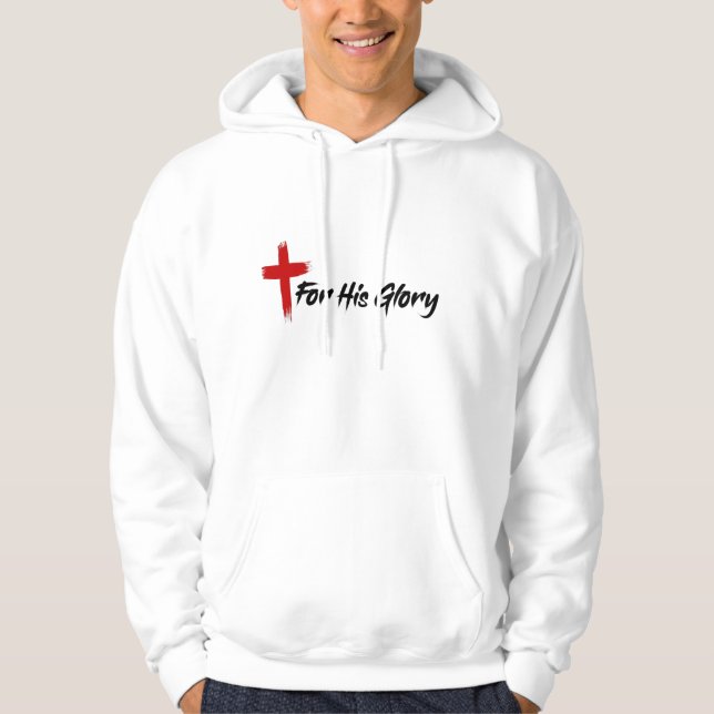 For his glory  hoodie (Front)