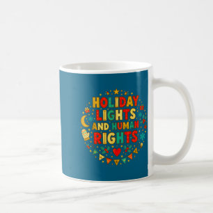For Holiday Lights Human Rights Festive Coffee Mug