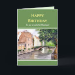 For Husband on Birthday Bruges Belgium Watercolor Card<br><div class="desc">Designed based on watercolor painting of a scene from Bruges, with a view of houses and a traditional bridge over the river shaded by a tree by the river side. Bruges is the capital of West Flanders in northwest Belgium, is distinguished by its canals, cobled streets and mediaeval architecture. Please...</div>
