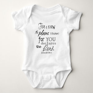 For I Know The Plans I Have For You Quote Baby Bodysuit
