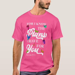 For I Know the Plans I Have for You Tee Bible Stud
