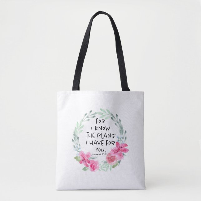For I Know the Plans I have for you Tote Bag (Front)