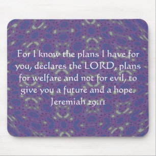 For I know the plans I have  - Jeremiah 29:11 Mouse Mat
