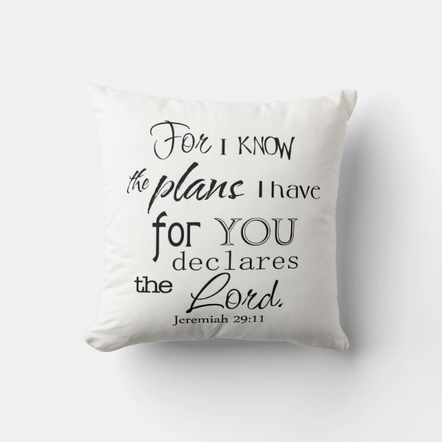 For I Know the Plans - Throw Pillow (Front)