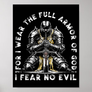 For I Wear The Full Armor Of God I Fear No Evil Bi Poster