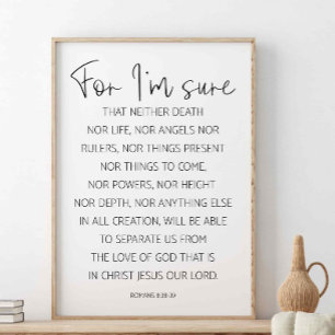 For I'm Sure That Neither Death, Romans 8:38-39 Poster