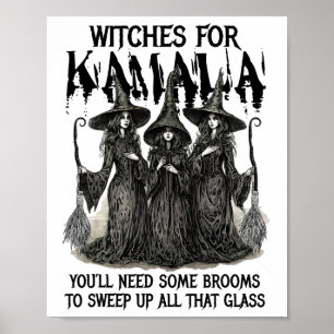 For Kamala You'll Need Some Brooms To Sweep Up All Poster
