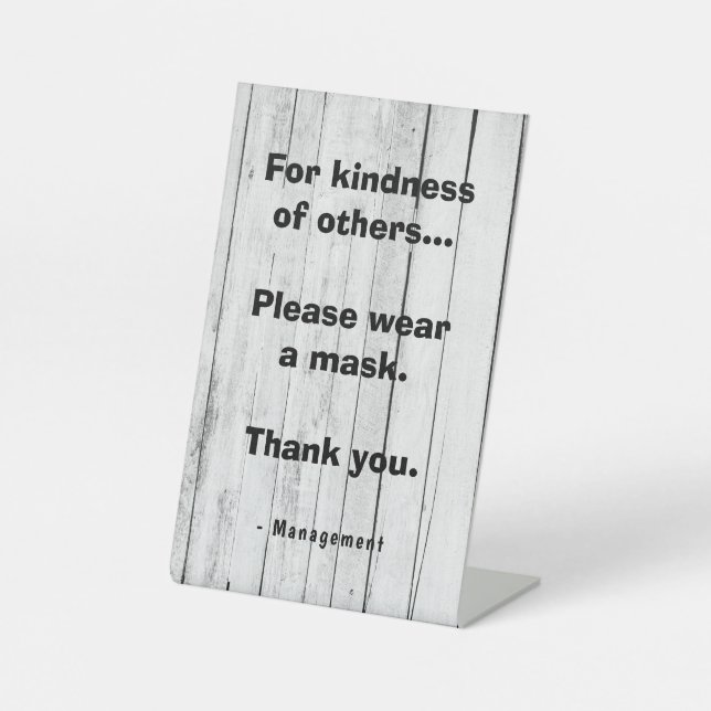 For kindness of others, please wear a mask rustic pedestal sign (Front)