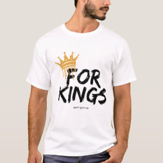 For kings shirt