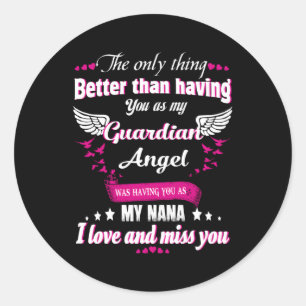 For Loss Nana In Loving Memorial My Nana In Heaven Classic Round Sticker