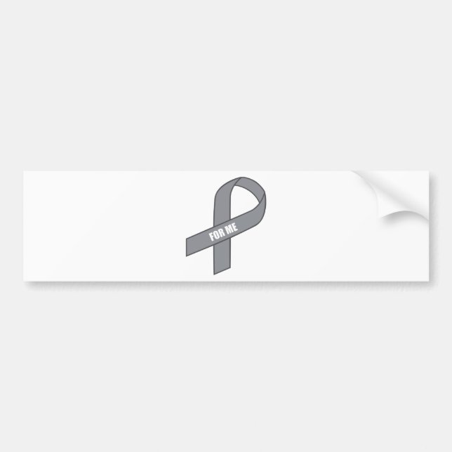 For Me (Grey / Silver Awareness Ribbon) Bumper Sticker (Front)