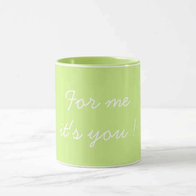 For Me It's You Valentine's Light Green Mug (Center)