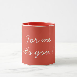For Me It's You Valentine's Pink Mug