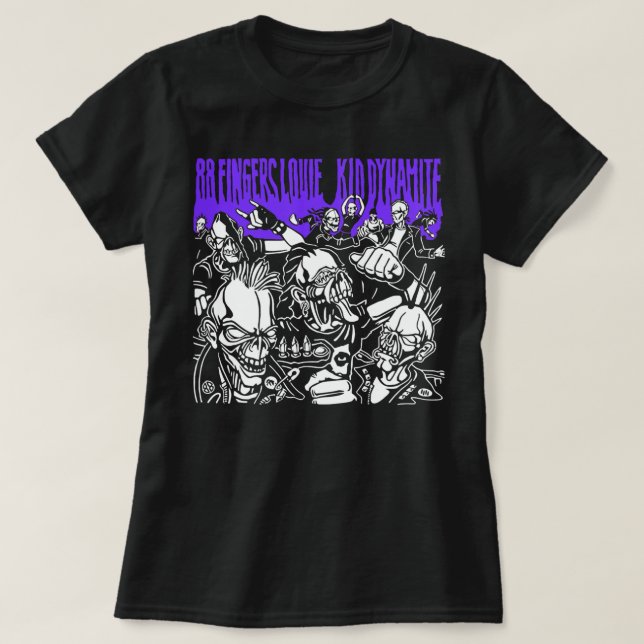 For Men Women 88 Fingers Louie And Kid Dynamite T-Shirt (Design Front)
