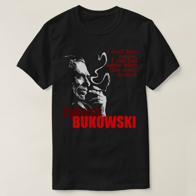 For Mens Womens Charles Bukowski Idol Gifts Fot Yo T-Shirt (Design Front)