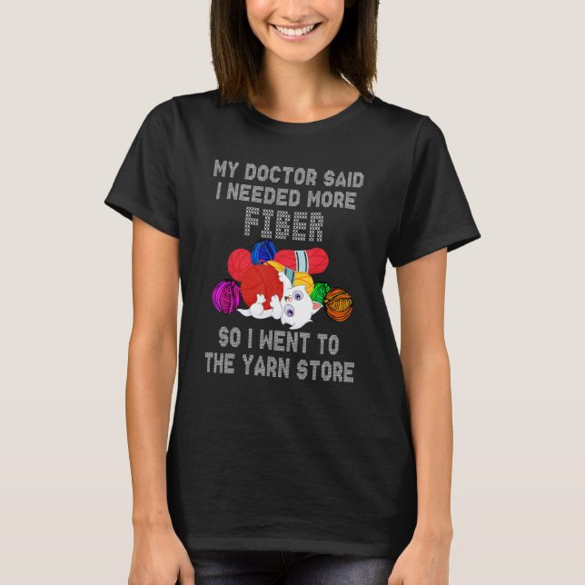 for more fibre i go to the yarn store T-Shirt (Front)