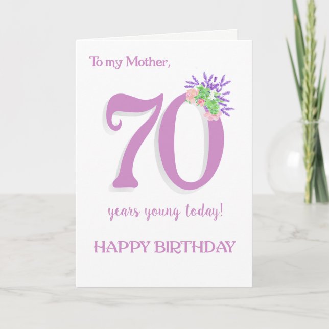 For Mother 70th Birthday Lavender and  Roses Card (Front)