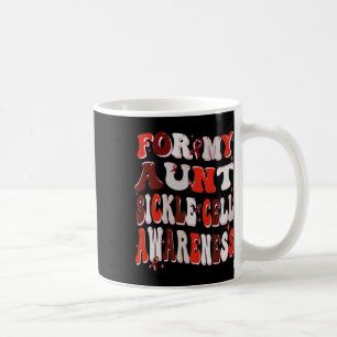 For My Aunt Sickle Cell Awareness World Sickle Cel Coffee Mug