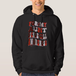 For My Aunt Sickle Cell Awareness World Sickle Cel Hoodie