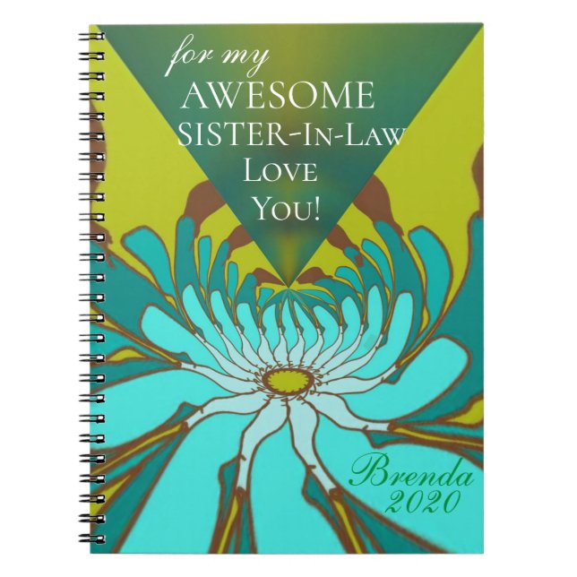 For My Awesome Sister-in-Law  Love You! Notebook (Front)
