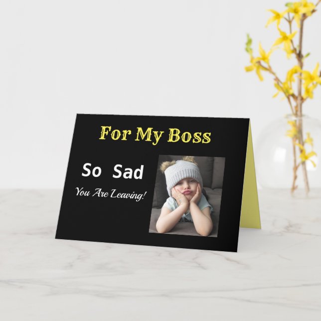 For My Boss Retirement So Sad So Happy Grumpy Girl Card (Yellow Flower)