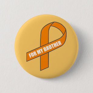 For My Brother (Orange Ribbon) 6 Cm Round Badge