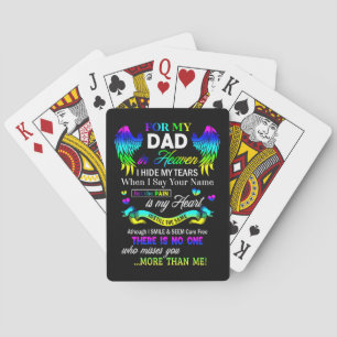 For My Dad In Heaven I Hide My Tears Fathers Day Playing Cards