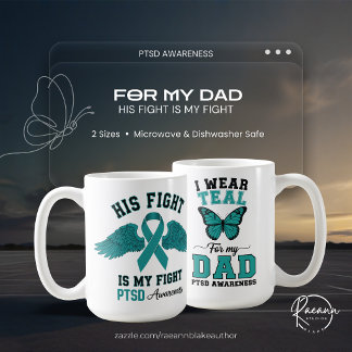 For My Dad PTSD Awareness Ceramic Mug