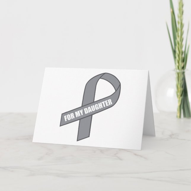 For My Daughter (Grey / Silver Awareness Ribbon) Card (Front)