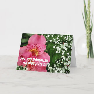 For my daughter on Mother's Day MOT... Card