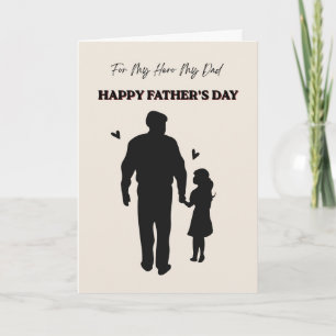 For My Hero, My Dad Happy Father's Day Card