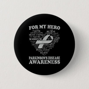 For My Hero Parkinsons Disease Awareness Ribbon He 6 Cm Round Badge