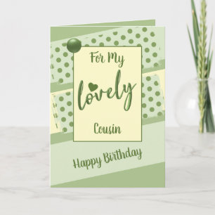 For my lovely cousin birthday green card