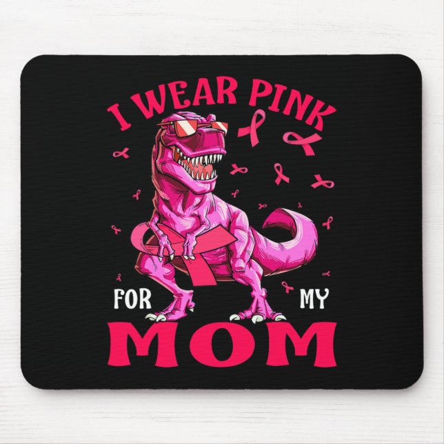 For My Mum Breast Cancer Awareness Dinosaur  Mouse Mat (Front)