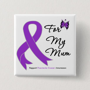 For My Mum Pancreatic Cancer Awareness 15 Cm Square Badge