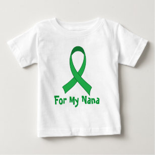 For My Nana Green Ribbon Awareness Gift Baby T-Shirt