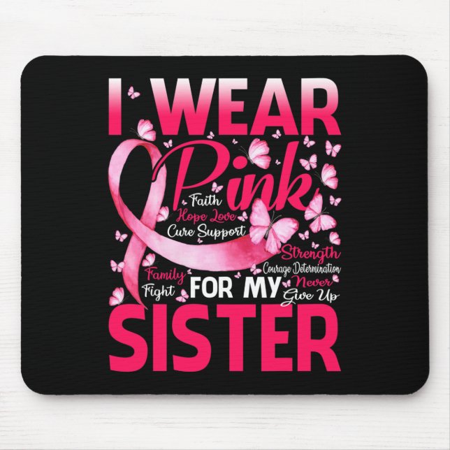 For My Sister Breast Cancer Awareness Butterfly Su Mouse Mat (Front)