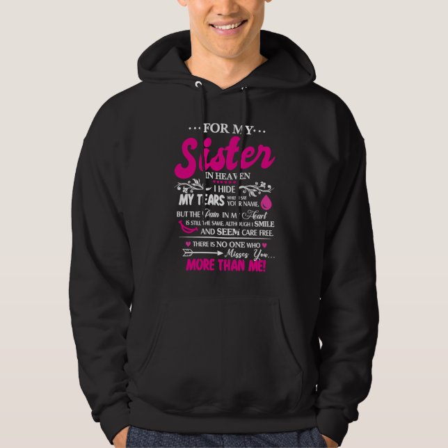 For My Sister In Heaven Loss Of Sister Memorial Re Hoodie (Front)