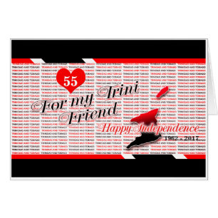 For My Trini Friend - Happy T&T Independence