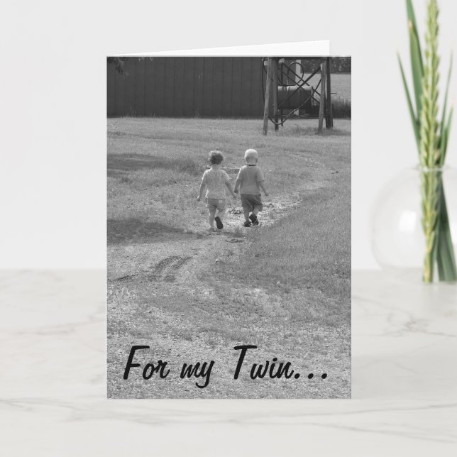 For my Twin... blank card (Front)