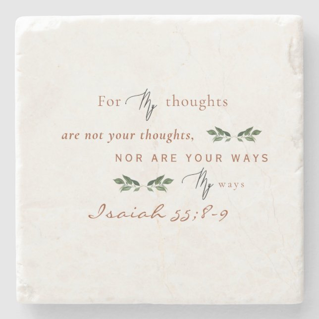 For My Ways are not your Ways Scripture Foliage Stone Coaster (Front)