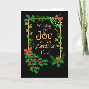 For Nana Christmas Joy Holly and Mistletoe Card