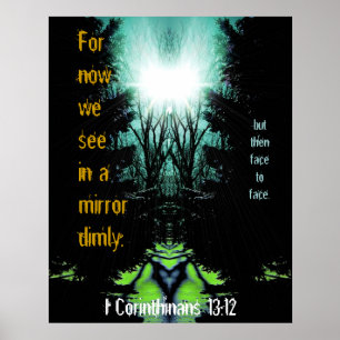 For Now We See in a Mirror Dimly Poster